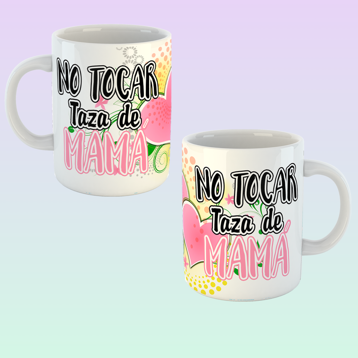 No Tocar Taza de Mamá