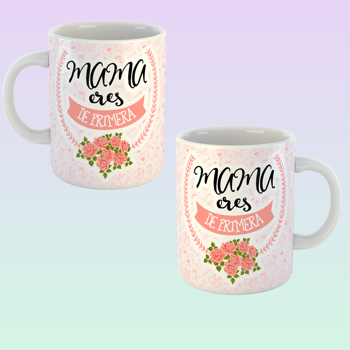 Mamá Eres de Primera
