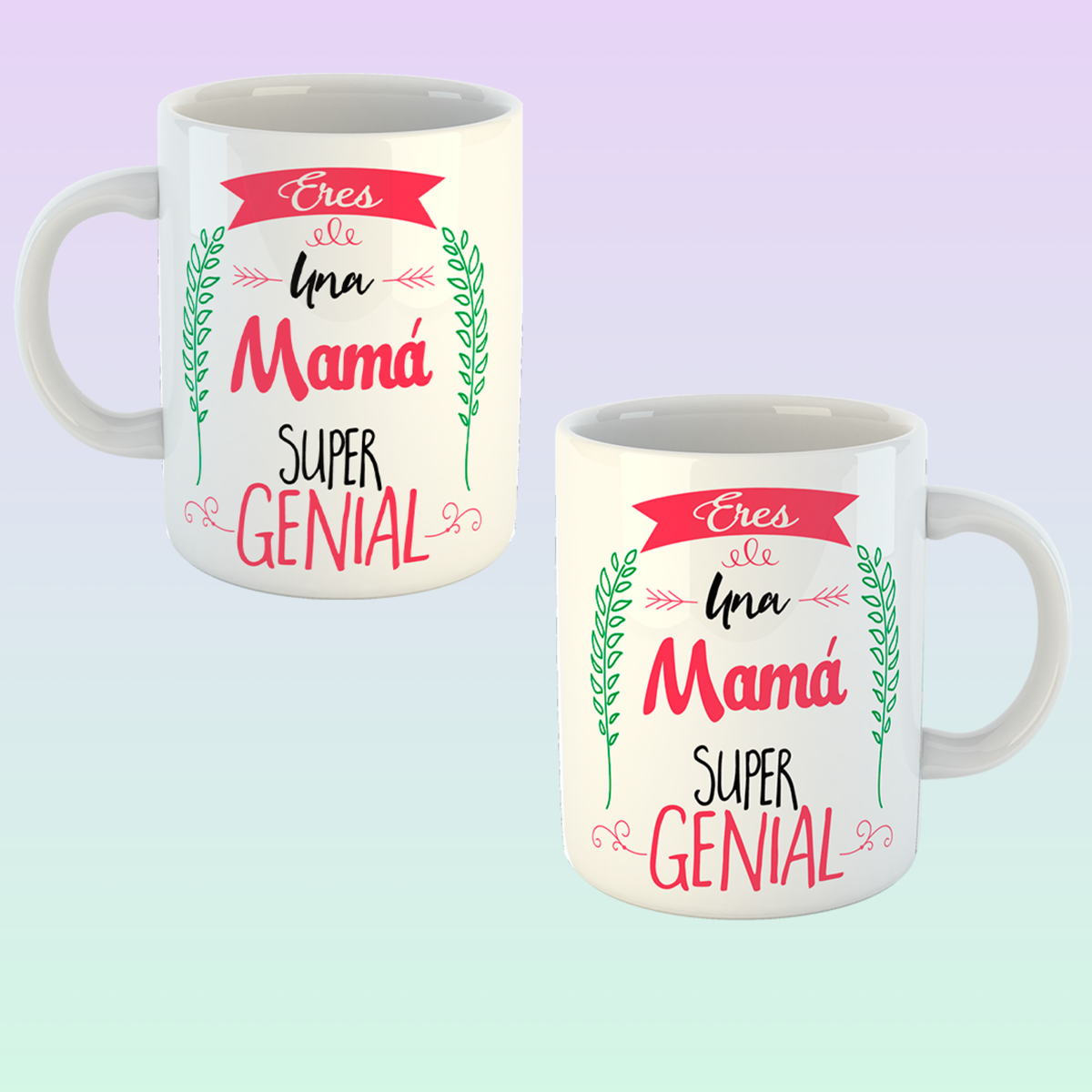 Eres una Mamá Super Genial