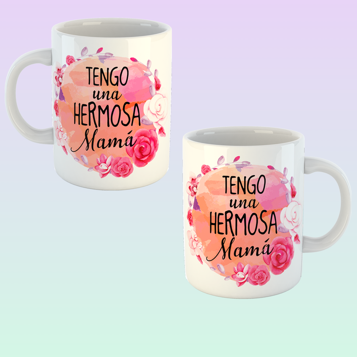 Tengo Una Hermosa Mamá